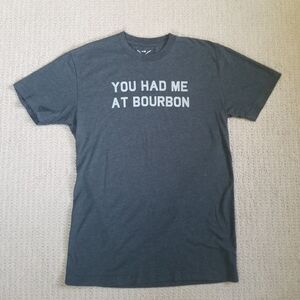 YOU HAD ME AT BOURBON Tshirt The Kentucky Shop Unisex Gray Size Small KY